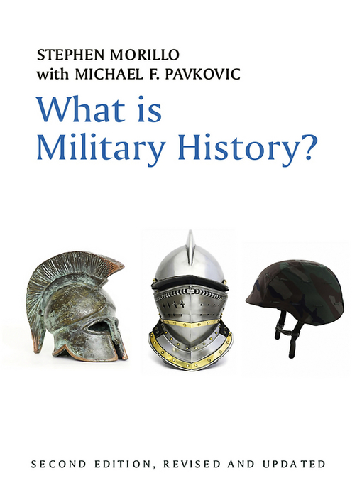 Title details for What is Military History by Stephen Morillo - Available